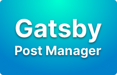 Image for Gatsby Post Manager